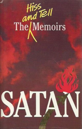 Cover of Satan: The Hiss and Tell Memoirs
