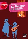 Le Barbier de Séville (Classiques & Cie Lycée)