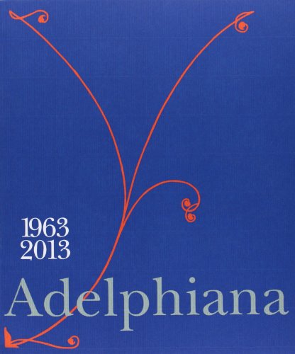 Adelphiana 1963-2013. Ediz. illustrata
