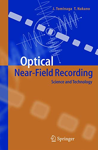 Optical Near-Field Recording: Science and Technology (Advanced Texts in Physics)