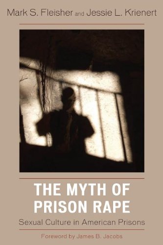 Buy The Myth of Prison : Sexual Culture in American Prisons — BookShops.in