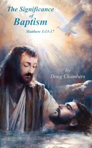 THE SIGNIFICANCE of BAPTISM