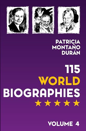 115 World Biographies: Famous Figures Who Shaped Human History Vol.