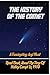 The History Of The Comet: A Fascinating And Must-Read Book About The Time Of Halley Comet In 1910 (English Edition)