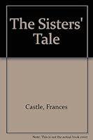The Sisters' Tale B0006C9VZC Book Cover