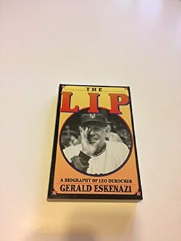 Paperback The Lip: A Biography of Leo Durocher Book