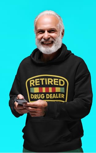 ALLNTRENDS Retired Drug Dealer Hoodie Veteran Humor Retirement Hooded Sweatshirt4