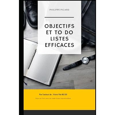 Objectifs et Todo Listes Efficaces