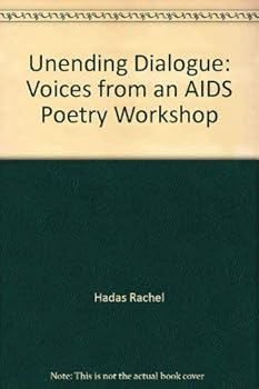 Hardcover Unending dialogue: Voices from an AIDS poetry workshop Book
