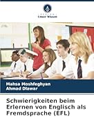 Schwierigkeiten beim Erlernen von Englisch als Fremdsprache (EFL) (German Edition) 6208957656 Book Cover