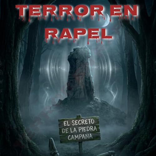 El Secreto de la Piedra Campana