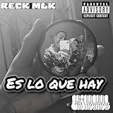 Es Lo Que Hay [Explicit]