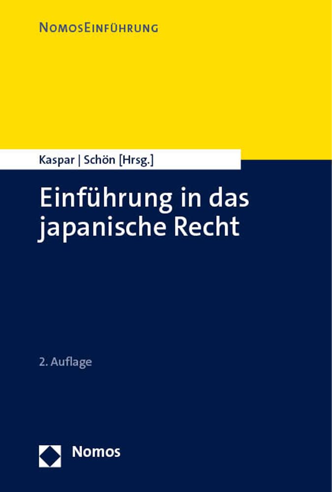 Einführung in das japanische Recht: Japanisches Recht (NomosEinführung)