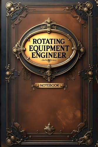 Rotating equipment engineer notebook: lined journal for men women coworker