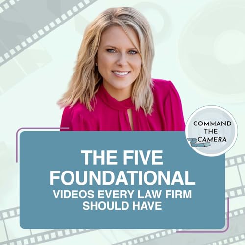 The Five Foundational Videos Every Law Firm Should Have