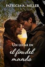 Un lugar en el fin del mundo (Proud Sunsets nº 2)