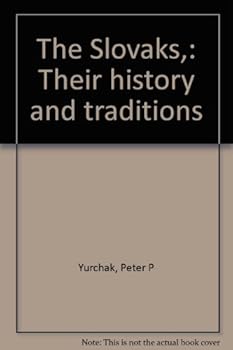 Hardcover The Slovaks,: Their history and traditions Book