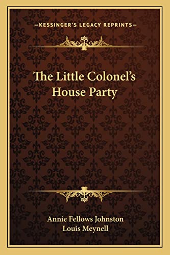 The Little Colonel's House Party