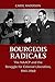 Bourgeois Radicals: The NAACP and the Struggle for Colonial Liberation, 19411960