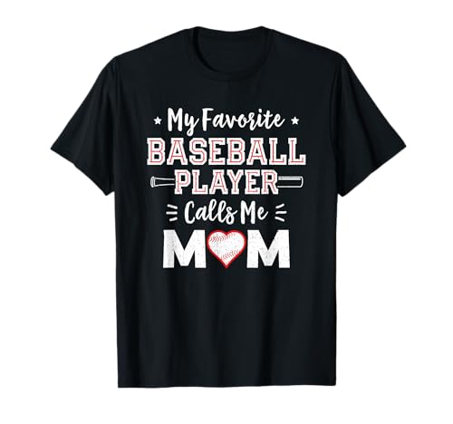 My Favorite Baseball Player Calls Me Mom Shirt Mom Baseball