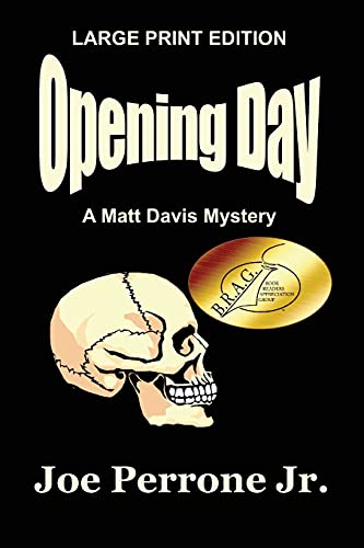 Opening Day: A Matt Davis Mystery (The Matt Davis Mystery Series)