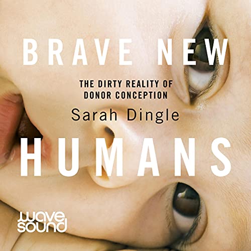 Sarah Dingle - Brave New Humans