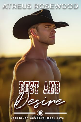 Dust and Desire: A Sweet and Spicy Gay Cowboy Romance (Sagebrush Cowboys) - image 1