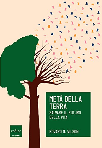 Metà della Terra: Salvare il futuro della vita