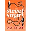 Street Smart (Work For It) Paperback March 4, 2021