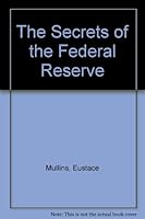 Secrets of the Federal Reserve, The London Connection B000P5KU8C Book Cover