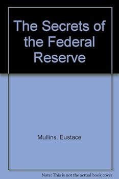 Paperback Secrets of the Federal Reserve, The London Connection Book