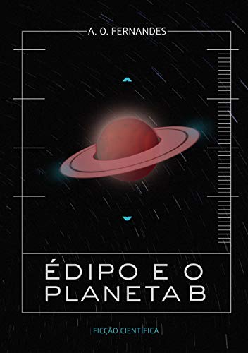 ÉDIPO E O PLANETA B