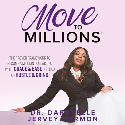 Move to Millions by Dr. Darnyelle Jervey Harmon episode artwork