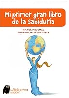 Mi primer gran libro de la sabiduría 8497543947 Book Cover