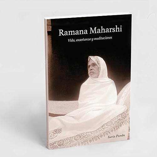 RAMANA MAHARSHI - Vida y ense&ntilde;anza