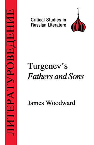 Turgenev's Fathers and Sons (Critical Studies in Russian Literature)