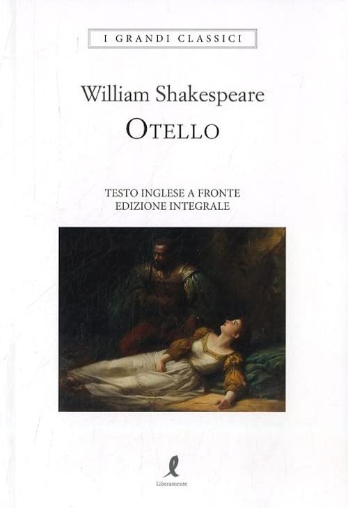  Otello. Testo inglese a fronte. Ediz. integrale