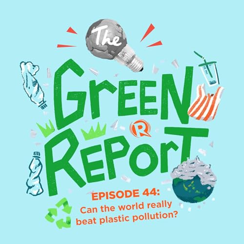 『Episode 44: Can the world really beat plastic pollution?』のカバーアート