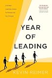 A Year of Leading: A 40-Week Leadership Compass for Principals and Vice-Principals
