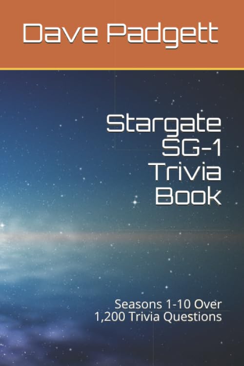 Independently published Stargate SG-1 Trivia Book: Seasons 1-10 Over 1,200 Trivia Questions