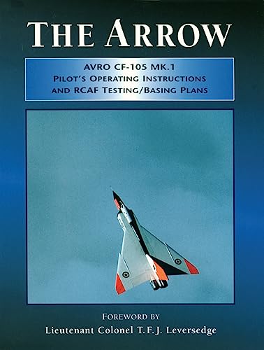 Arrow Pilot's Operating Instructions and Rcaf Testing/Basing Plans view 2