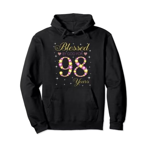 Blessed by God for 98 years old, regalo de 98 cumpleaños para mujer Sudadera con Capucha