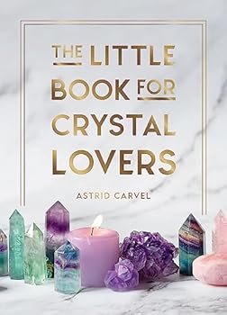 Hardcover The Little Book for Crystal Lovers Book