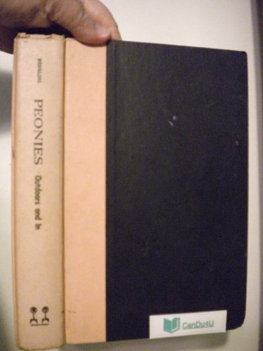 Peonies, Outdoors and In B0007E2DBS Book Cover