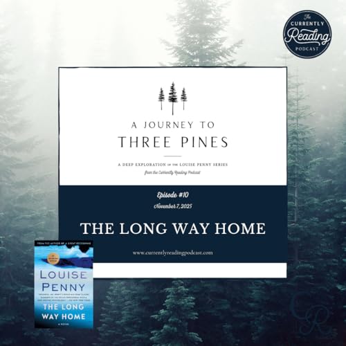 A Journey to Three Pines - Episode 10: The Long Way Home cover art