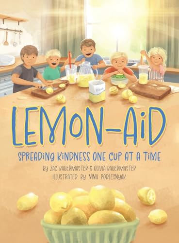 Lemon-Aid: Spreading Kindness One Cup At A Time