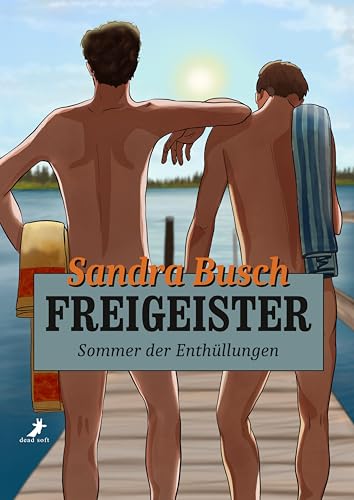 Freigeister - Sommer der...