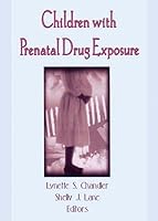 Children With Prenatal Drug Exposure 0789002213 Book Cover