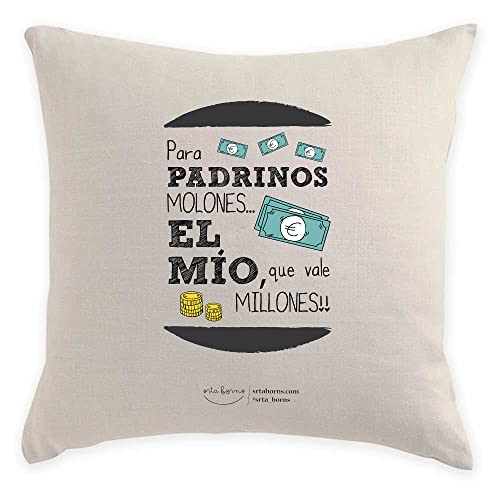 Cojín Regalo Padrinos - para Padrinos molones el mío Que Vale Millones