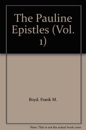 The Pauline Epistles (Vol. 1) B000I1L54Q Book Cover